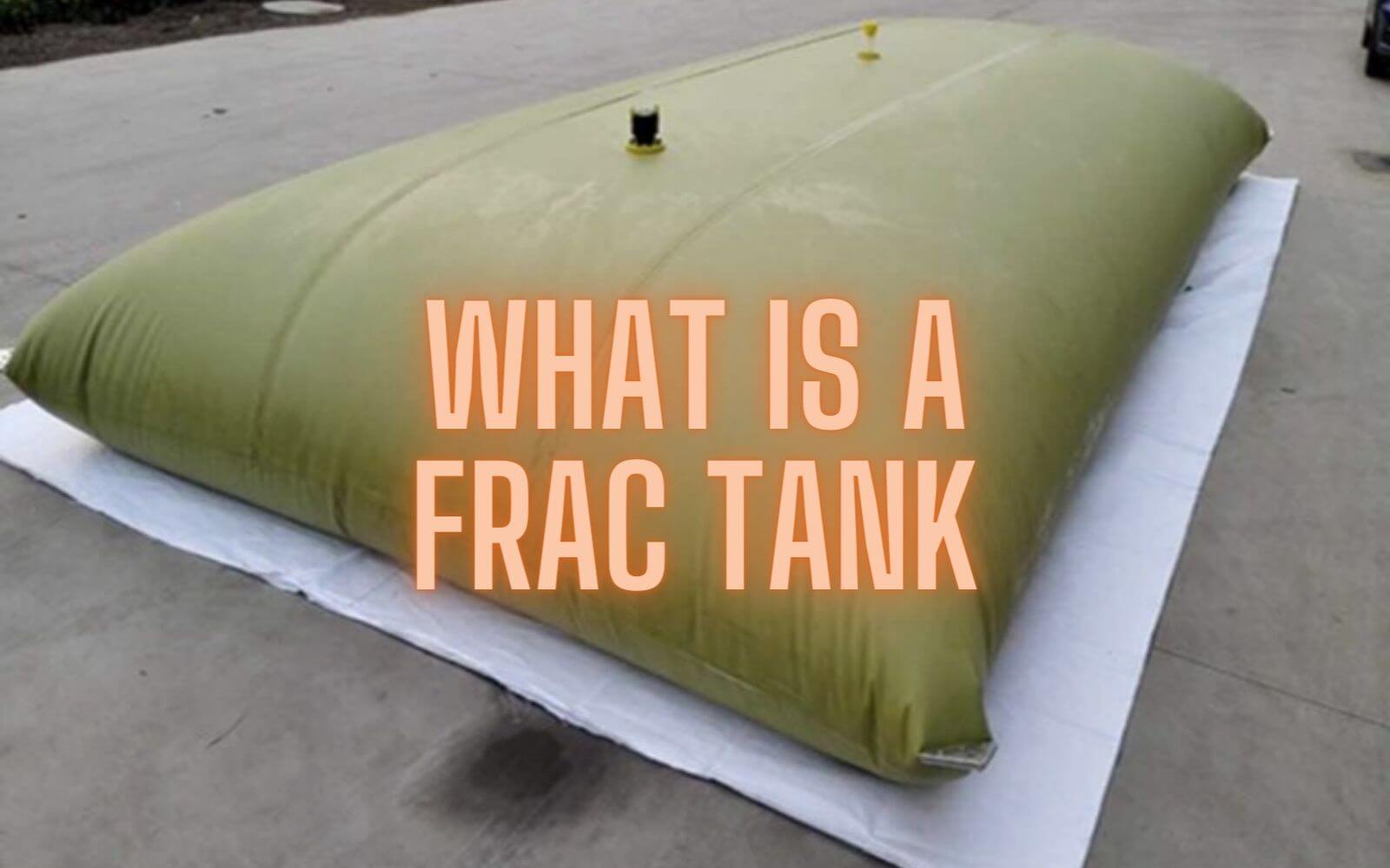 blog-what is a frac tank what is a frac tank