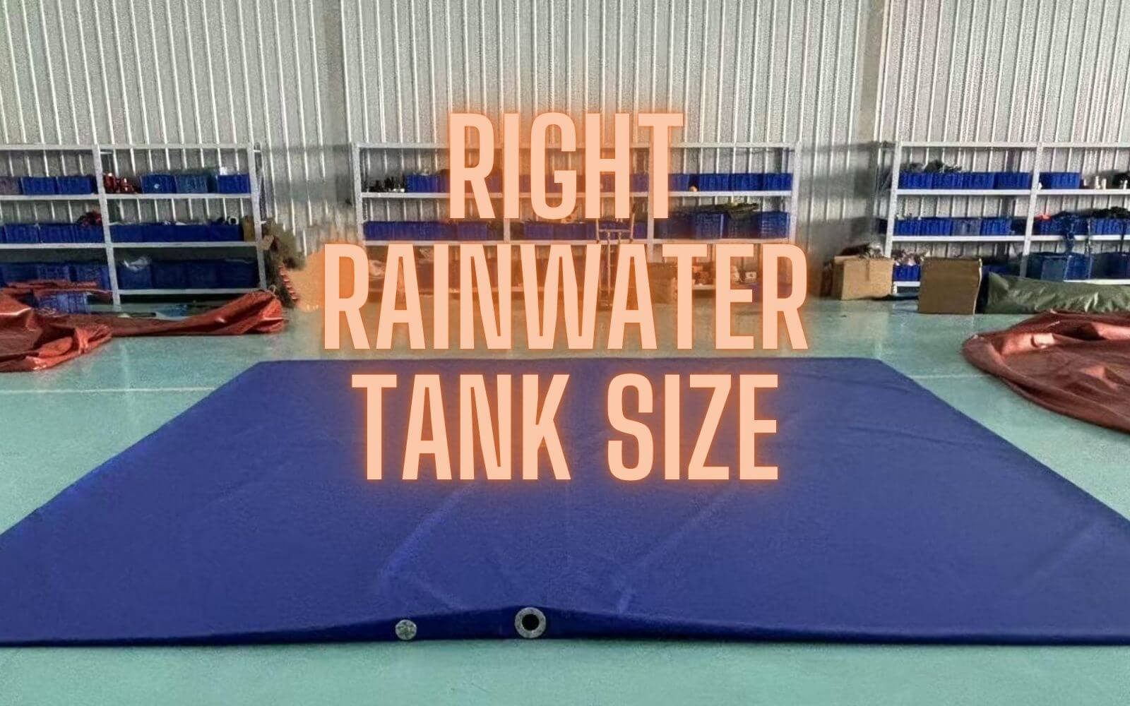 blog-right rainwater tank size Empty flexible rainwater storage tank laid flat at the factory